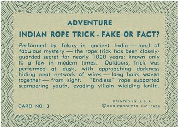 1956 Gum Inc. Adventure (R749) #3 Indian Rope Trick - Fake or Fact? Back
