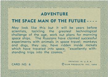 1956 Gum Inc. Adventure (R749) #6 The Space Man of the Future .... Back