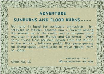 1956 Gum Inc. Adventure (R749) #26 Sunburns and Floor Burns .... Back