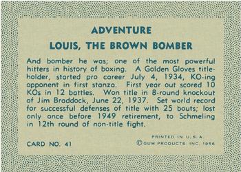 1956 Gum Inc. Adventure (R749) #41 Louis, The Brown Bomber Back