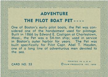 1956 Gum Inc. Adventure (R749) #53 The Pilot Boat Pet .... Back