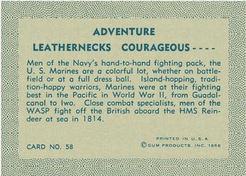 1956 Gum Inc. Adventure (R749) #58 Leathernecks Courageous .... Back