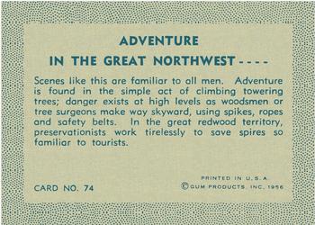 1956 Gum Inc. Adventure (R749) #74 In the Great Northwest .... Back