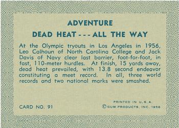 1956 Gum Inc. Adventure (R749) #91 Dead Heat ... All the Way Back