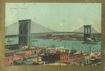 1911 American Tobacco Company Sights & Scenes of the World (T99) #NNO Brooklyn Bridge, New York Front