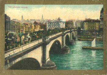 1911 American Tobacco Company Sights & Scenes of the World (T99) #NNO The London Bridge Front