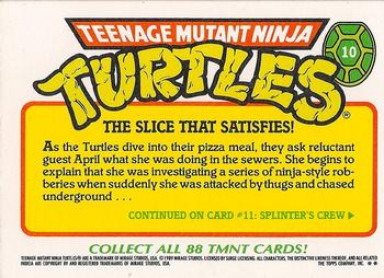 1989 Topps Teenage Mutant Ninja Turtles - Complete Collector's Edition #10 The Slice the Satisfies! Back