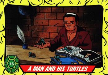1989 Topps Teenage Mutant Ninja Turtles - Complete Collector's Edition #16 A Man and His Turtles Front