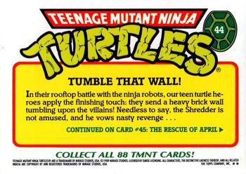 1989 Topps Teenage Mutant Ninja Turtles - Complete Collector's Edition #44 Tumble that Wall! Back