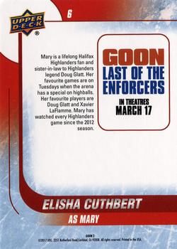2017 Upper Deck Goon Last of the Enforcers #6 Elisha Cuthbert Back