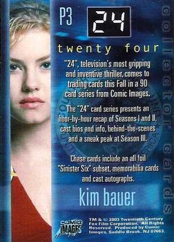 2003 Comic Images 24 Season 1 & 2 - Promo #P3 Kim Bauer Back
