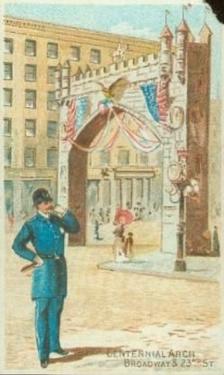 1889 D. Buchner & Co. American Scenes With A Policeman (N281) #NNO Centennial Arch, Broadway & 23rd st. Front