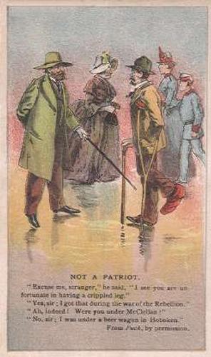 1888-89 Arbuckle's Coffee Illustrated Jokes (Satire) (K7) #21 Not a Patriot Front