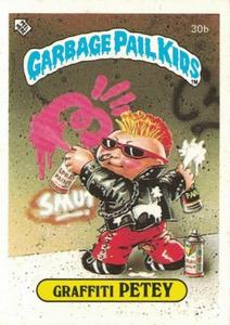 1985 Topps Garbage Pail Kids Series 1 (UK) #30b Graffiti Petey Front