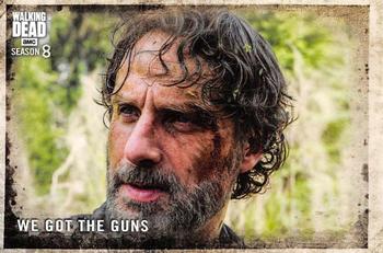 2018 Topps The Walking Dead Season 8 #42 We Got The Guns Front