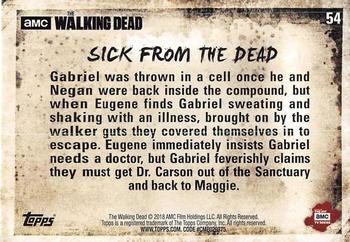 2018 Topps The Walking Dead Season 8 #54 Sick From The Dead Back