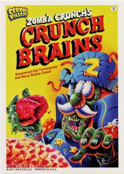 2011 Wax Eye Cereal Killers #5 Zomb'a Crunch Brains Front