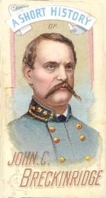1889 W. Duke, Sons & Co. Histories of Generals (N78) #NNO John C. Breckinridge Front