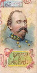 1889 W. Duke, Sons & Co. Histories of Generals (N78) #NNO John Morgan Front