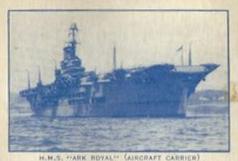 1942 Warships - Majesties #NNO HMS Ark Royal Front