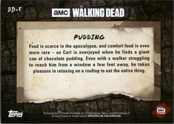 2018 Topps The Walking Dead Road to Alexandria - Better Days #BD-5 Pudding Back