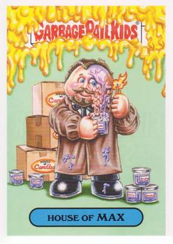 2018 Topps Garbage Pail Kids: Oh, the Horror-ible! #14a House of Max Front