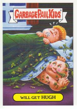 2018 Topps Garbage Pail Kids: Oh, the Horror-ible! #8b Will Get Hugh Front