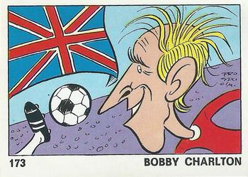 1973 Panini OK VIP #173 Bobby Charlton Front