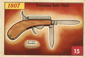 1953 Parkhurst Guns and Pistols (V339-6) #15 Percussion Knife Pistol Front