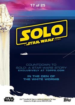 2018 Topps Countdown to Solo: A Star Wars Story #17 In the Den of the White Worms Back