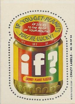 1979 Fleer Crazy Labels #36 If? Peanut Plaster Front