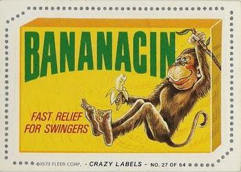 1979 Fleer Crazy Labels #27 Bananacin Front