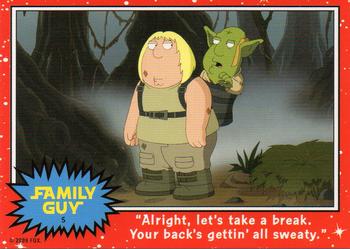 2009 Inkworks Family Guy Something, Something Dark Side DVD Cards #5 Alright, let's take a break. Your back's getting' all sweaty. Front