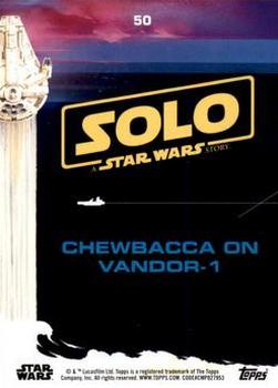 2018 Topps Solo: A Star Wars Story - Silver #50 Chewbacca on Vandor-1 Back