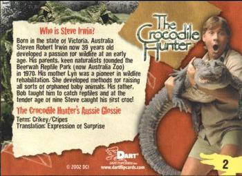 2002 Dart The Crocodile Hunter #2 Who is Steve Irwin? Back