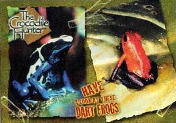 2002 Dart The Crocodile Hunter - Case Topper #CT-1 Have a look at these Dart Frogs Front