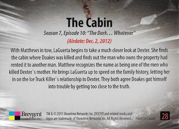 2016 Breygent Dexter Season 7 & 8 #28 The Cabin Back