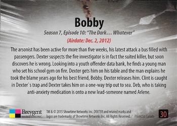 2016 Breygent Dexter Season 7 & 8 #30 Bobby Back