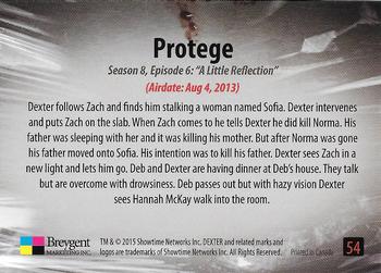 2016 Breygent Dexter Season 7 & 8 #54 Protége Back