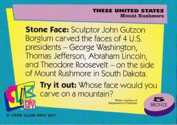 1992 Club Pro Set These United States - Bronze #5 Mount Rushmore Back