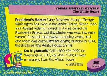 1992 Club Pro Set These United States - Promos #8 The White House Back