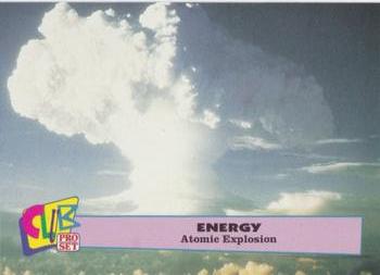 1992 Club Pro Set Energy - Silver #8 Atomic Explosion Front