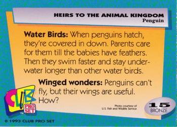 1992 Club Pro Set Heirs to the Animal Kingdom #15 Penguin Back
