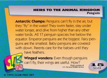 1992 Club Pro Set Heirs to the Animal Kingdom - Silver #15 Penguin Back