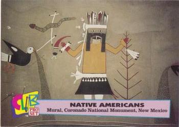1992 Club Pro Set Native Americans #1 Mural, Coronado National Monument, New Mexico Front