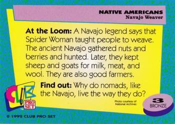 1992 Club Pro Set Native Americans #3 Navajo Weaver Back