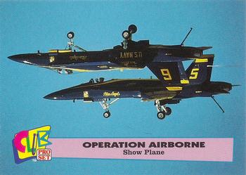 1992 Club Pro Set Operation Airbourne #5 Show Plane Front