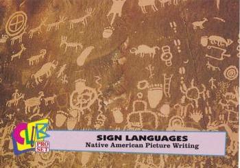 1992 Club Pro Set Sign Languages #8 North American Picture Writing Front