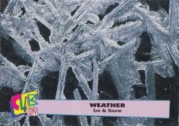 1992 Club Pro Set Weather - Silver #3 Ice & Snow Front