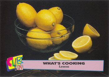 1992 Club Pro Set What's Cooking #9 Lemon Front